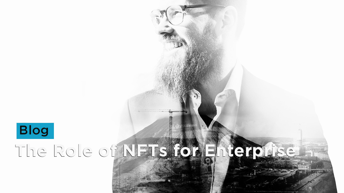 The Role of NFTs for Enterprise